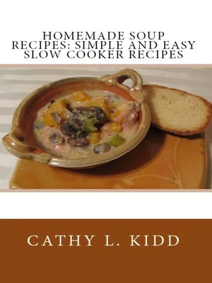 cover image of Homemade Soup Recipes